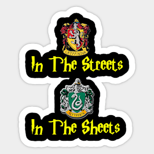 G In The Streets, S In The Sheets Sticker